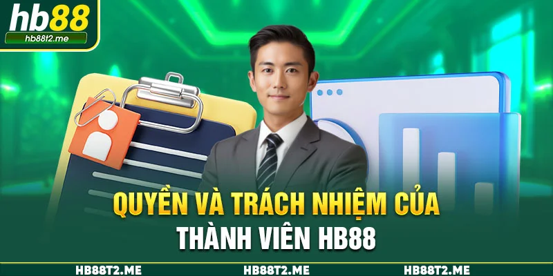 Quyền và trách nhiệm của thành viên HB88