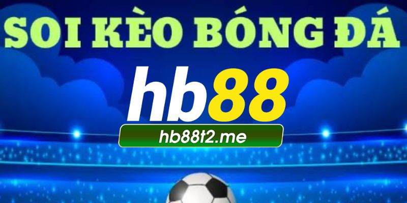 Tìm hiểu về hình thức soi kèo HB88 tài xỉu Tìm hiểu về hình thức soi kèo HB88 tài xỉu